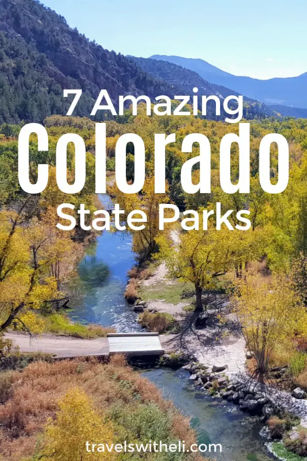 7 Amazing State Parks in Colorado - Travels With Eli