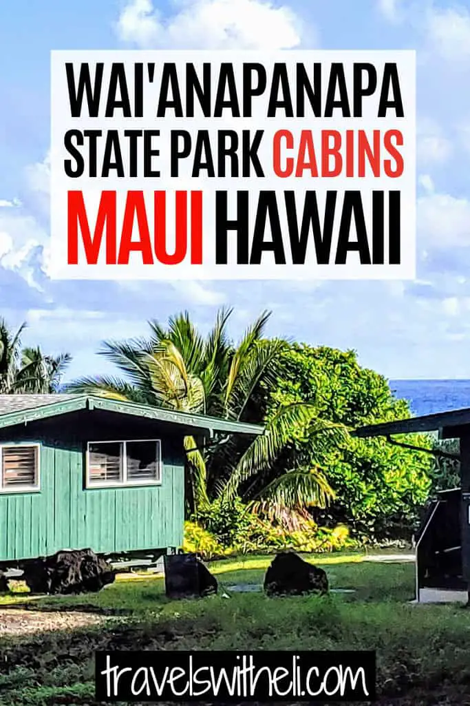 Wai'anapanapa State Park Cabins in Hana Maui, Hawaii