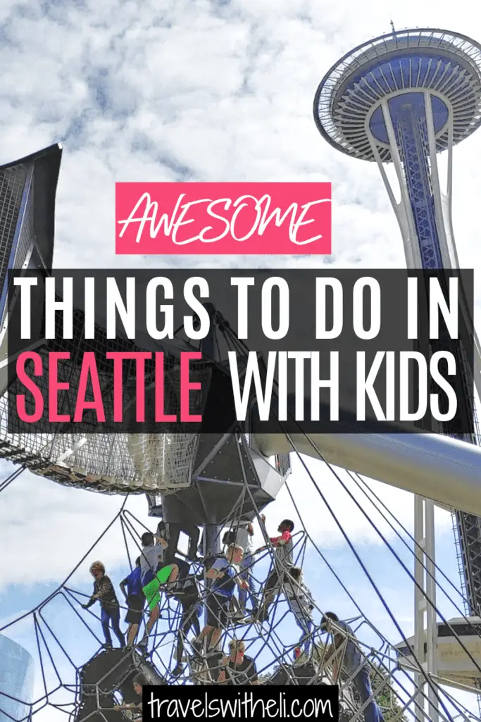 Awesome Things To Do In Seattle With Kids