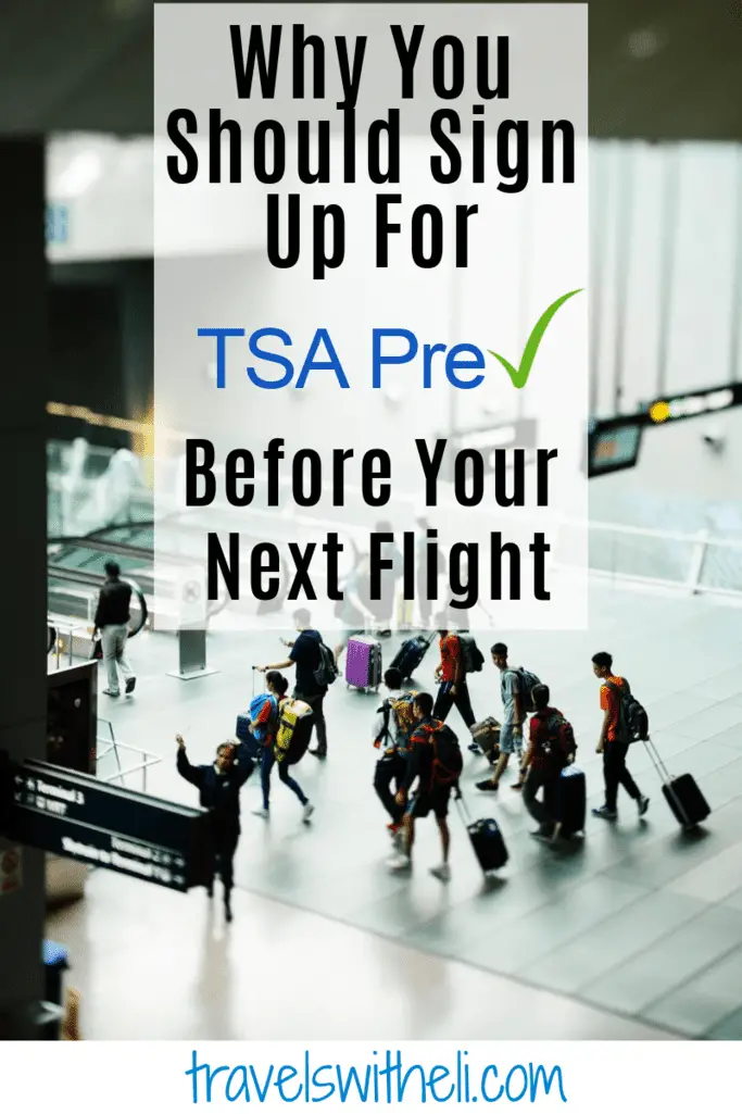 Why You Should Sign Up For TSA Precheck before your next flight